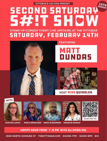 THE SECOND SATURDAY S#!T SHOW FEAT. MATT DUNDAS